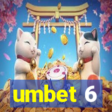 umbet 6